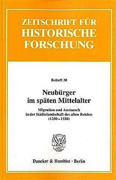 Neubürger im späten Mittelalter.