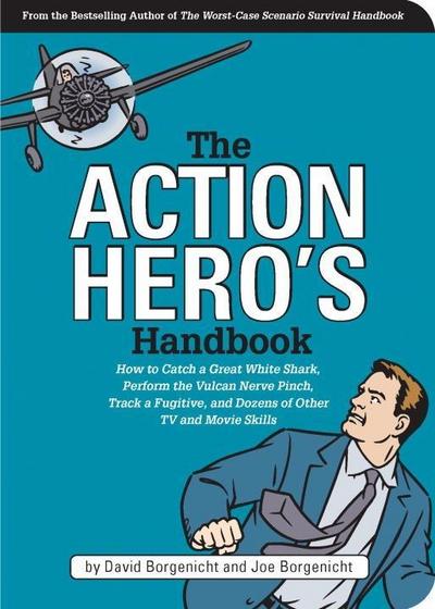 The Action Hero’s Handbook