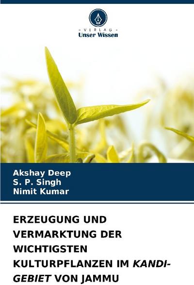 ERZEUGUNG UND VERMARKTUNG DER WICHTIGSTEN KULTURPFLANZEN IM KANDI-GEBIET VON JAMMU