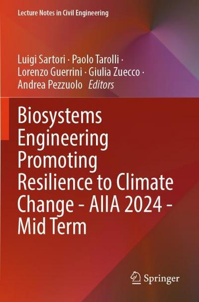 Biosystems Engineering Promoting Resilience to Climate Change - AIIA 2024 - Mid-Term Conference
