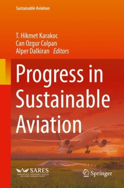 Progress in Sustainable Aviation