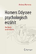 Homers Odyssee psychologisch erzählt