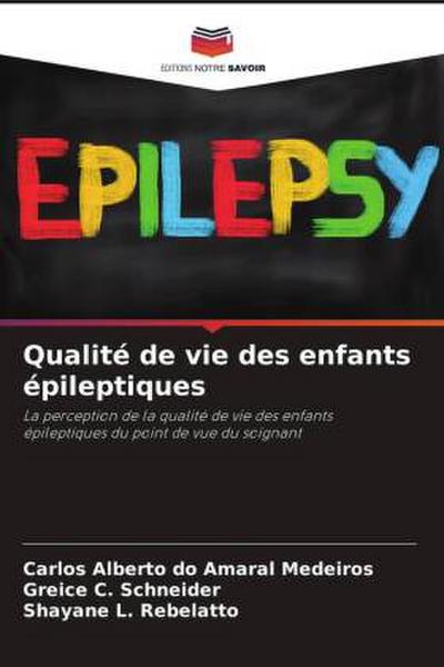 Qualité de vie des enfants épileptiques