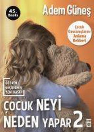 Cocuk Neyi Neden Yapar - 2