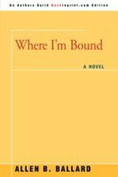 Where I’m Bound