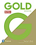 Gold B2 First New Edition Teacher’s Book with Portal access and Teacher’s Resource Disc Pack, m. 1 Beilage, m. 1 Online-Zugang; .