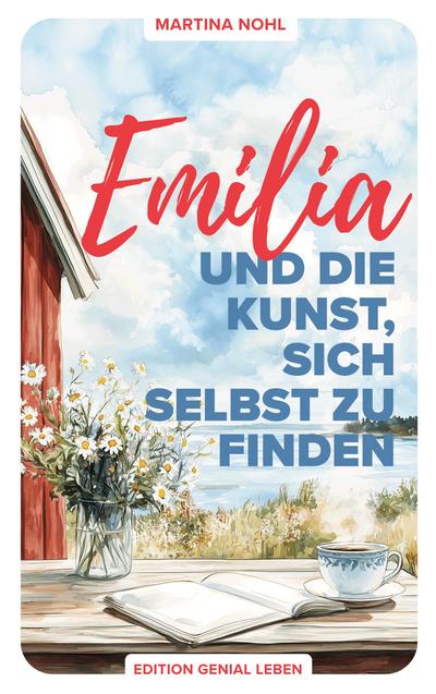 Emilia und die Kunst, sich selbst zu finden