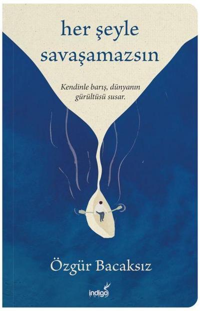 Her Seyle Savasamazsin