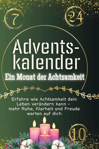 Adventskalender: Ein Monat der Achtsamkeit
