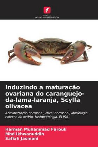 Induzindo a maturação ovariana do caranguejo-da-lama-laranja, Scylla olivacea