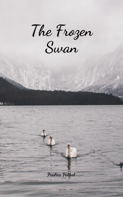 The Frozen Swan