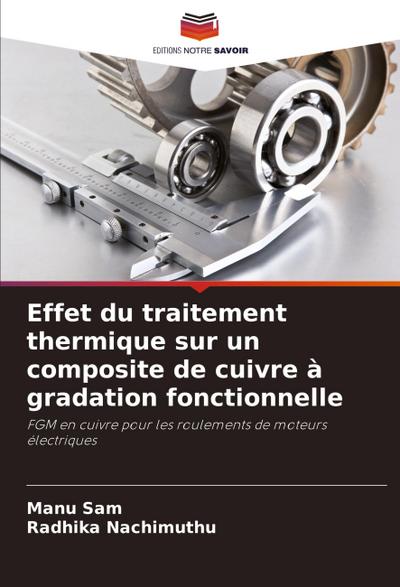 Effet du traitement thermique sur un composite de cuivre à gradation fonctionnelle