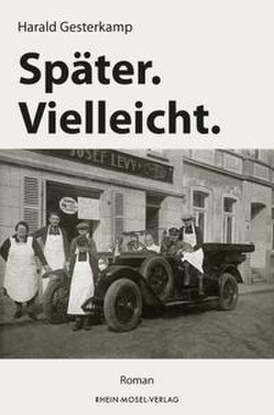 Später.Vielleicht.