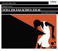 Voll im falschen Film