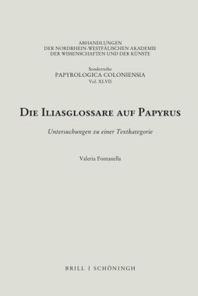 Die Iliasglossare auf Papyrus