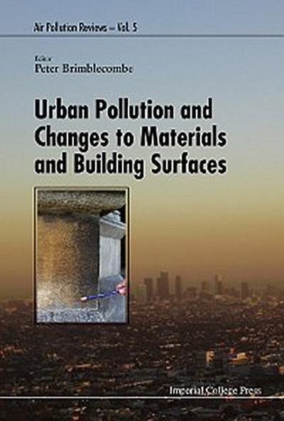 URBAN POLLUTION & CHANGES TO MATERIALS & BUILDING SURFACES