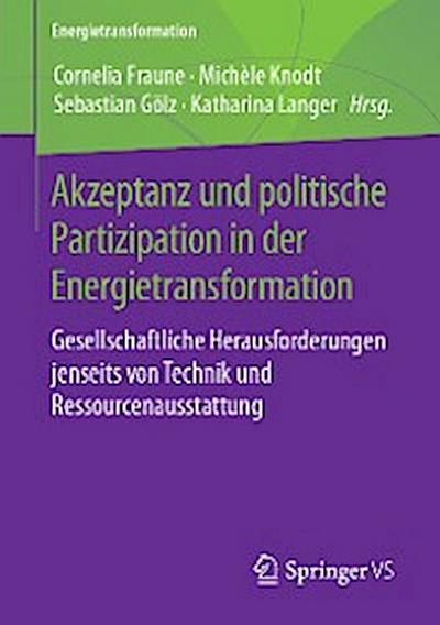 Akzeptanz und politische Partizipation in der Energietransformation