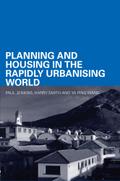 Planning and Housing in the Rapidly Urbanising World