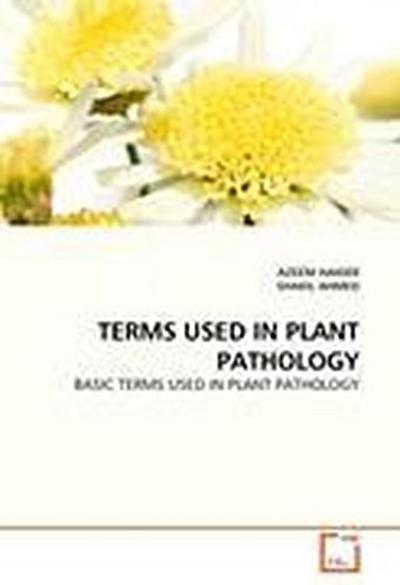 TERMS USED IN PLANT PATHOLOGY