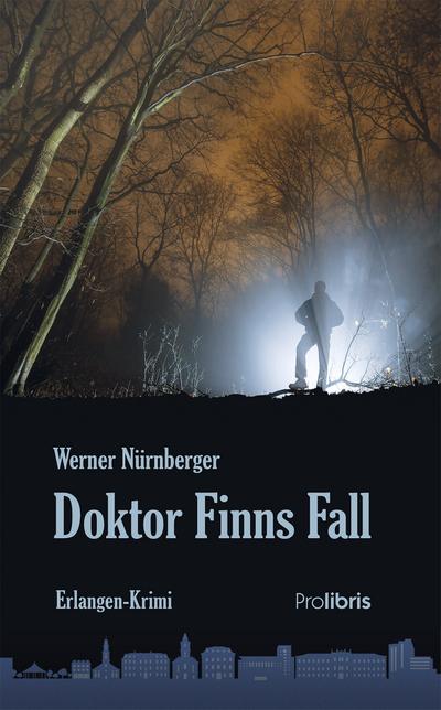 Nürnberger, W: Doktor Finns Fall