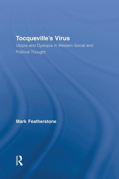 Tocqueville’s Virus