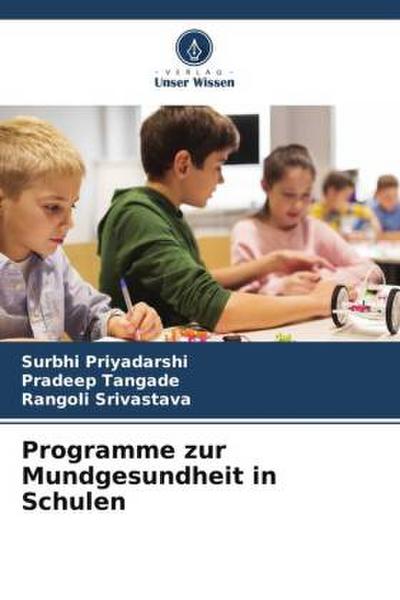 Programme zur Mundgesundheit in Schulen