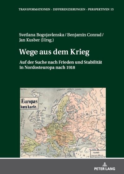 Wege aus dem Krieg