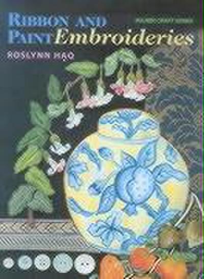 Ribbon & Paint Embroideries