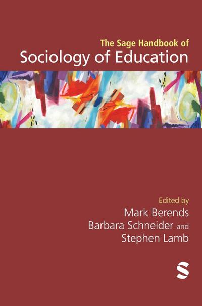 The Sage Handbook of Sociology of Education