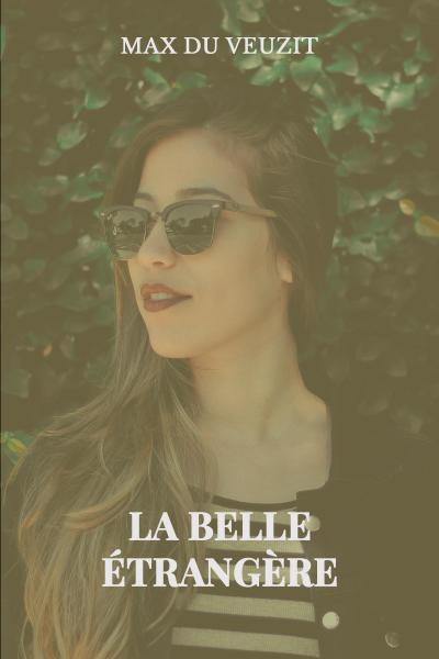 La belle étrangère