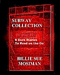 THE SUBWAY COLLECTION-A Box Set of 8 Dark Stores to Read on the Go