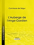 L’Auberge de l’Ange-Gardien