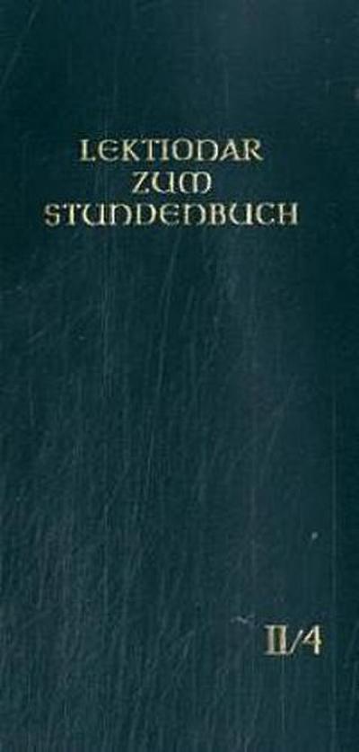 Die Feier des Stundengebetes - Lektionar. Zweite Jahresreihe / Die Feier des Stundengebetes - Lektionar. Zweite Jahresreihe