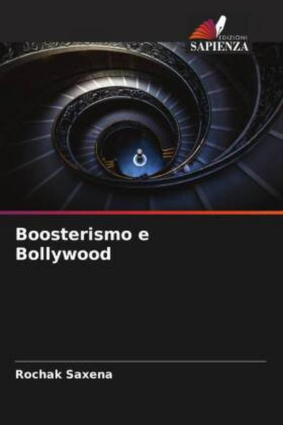 Boosterismo e Bollywood