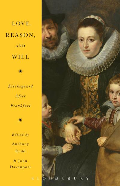 Love, Reason, and Will