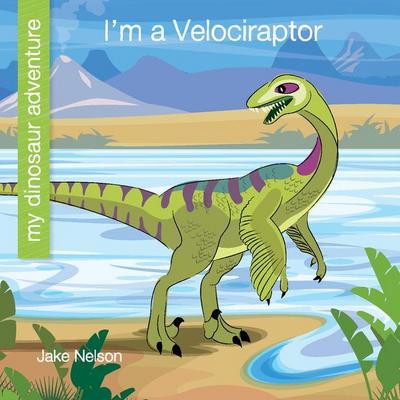 I’m a Velociraptor