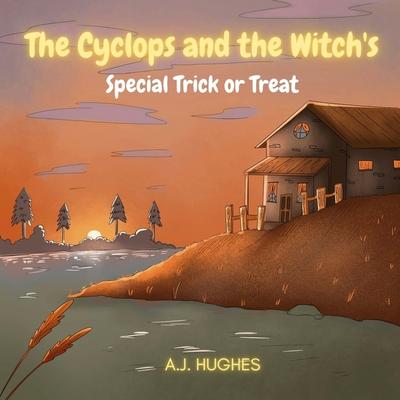 The Cyclops and the Witch’s Special Trick or Treat