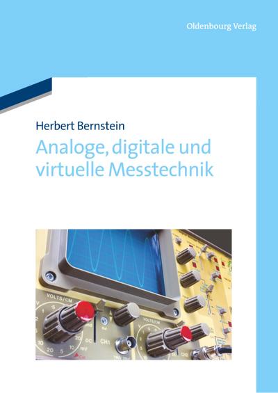 Analoge, digitale und virtuelle Messtechnik