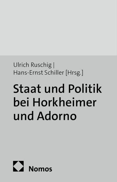Staat und Politik bei Horkheimer und Adorno