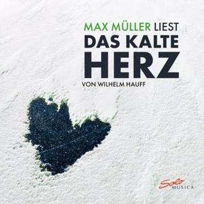 Max Müller liest, Das kalte Herz