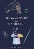 Showmanship for Magicians