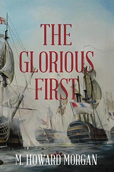 The Glorious First (Jack Vizzard, #2)