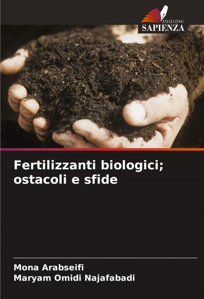 Fertilizzanti biologici; ostacoli e sfide