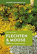 Ulmers Taschenatlas Flechten & Moose