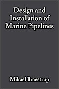 Design and Installation of Marine Pipelines