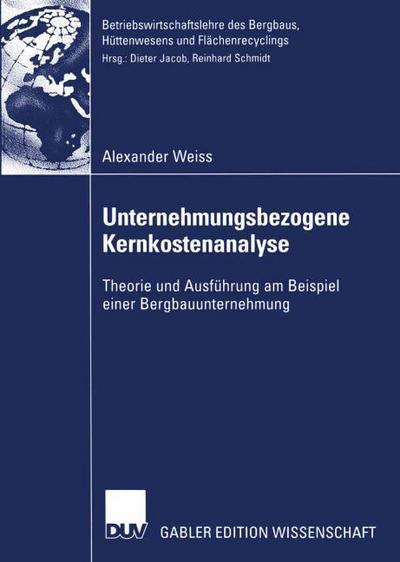 Unternehmensbezogene Kernkostenanalyse