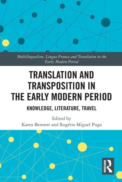 Translation and Transposition in the Early Modern Period
