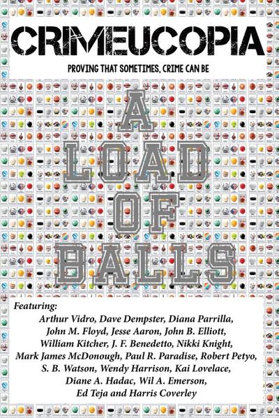 Crimeucopia - A Load Of Balls