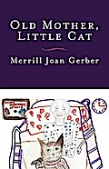 Old Mother, Little Cat