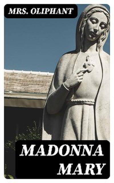 Madonna Mary